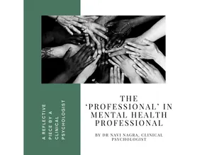 The ‘Professional’ in Mental Health Professional
