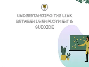 Mental Health In Stats : Understanding the link between unemployment & suicide